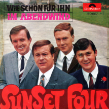 1967 Sunset Four ‎– Wie Schön Für Ihn
